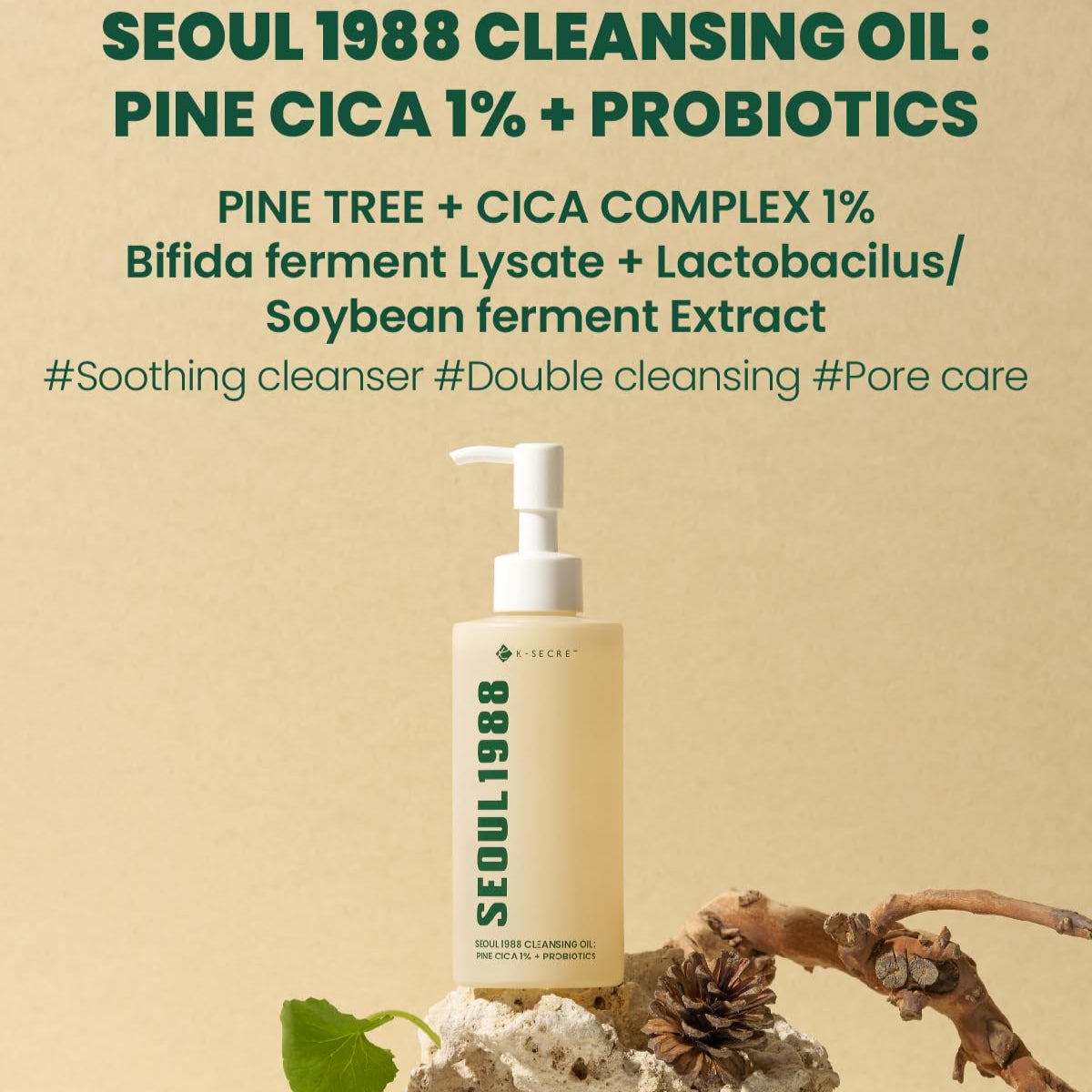 SEOUL 1988 Cleansing Oil: Pine Cica 1% + Probiotics by KSecret